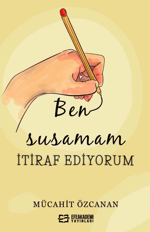 Ben Susamam İtiraf Ediyorum