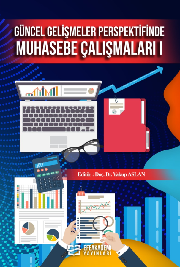 Güncel Gelişmeler Perspektifinde Muhasebe Çalışmaları I