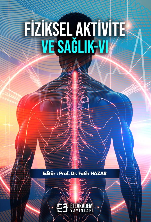E-Kitap - FİZİKSEL AKTİVİTE ve SAĞLIK-VI