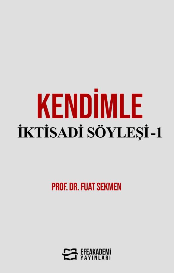 KENDİMLE İKTİSADİ SÖYLEŞİ-1
