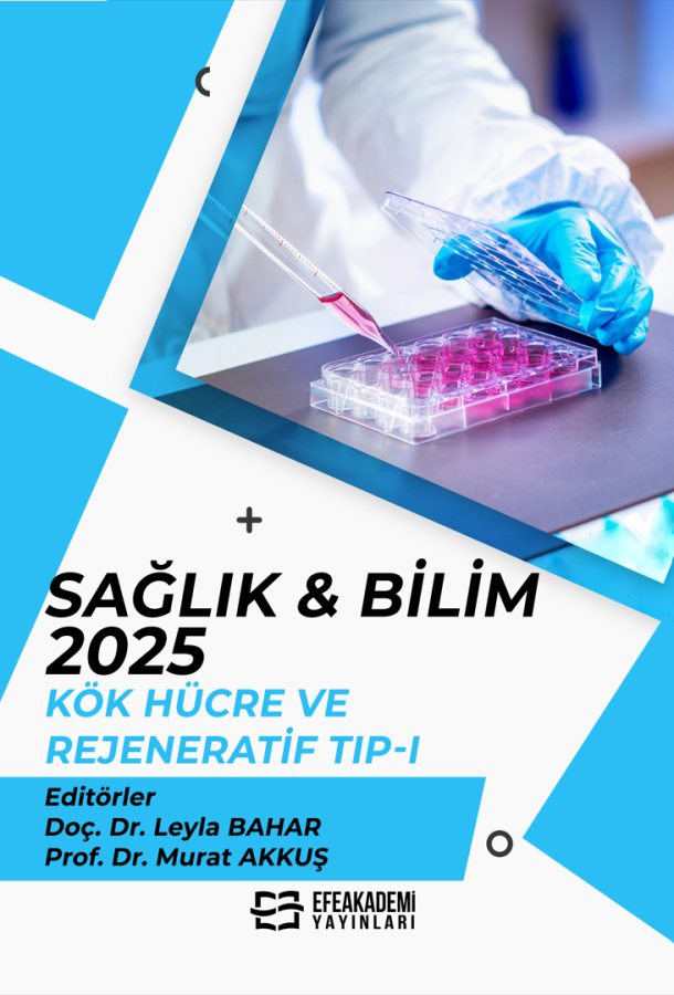 SAĞLIK & BİLİM 2025: Kök Hücre ve Rejeneratif Tıp-I