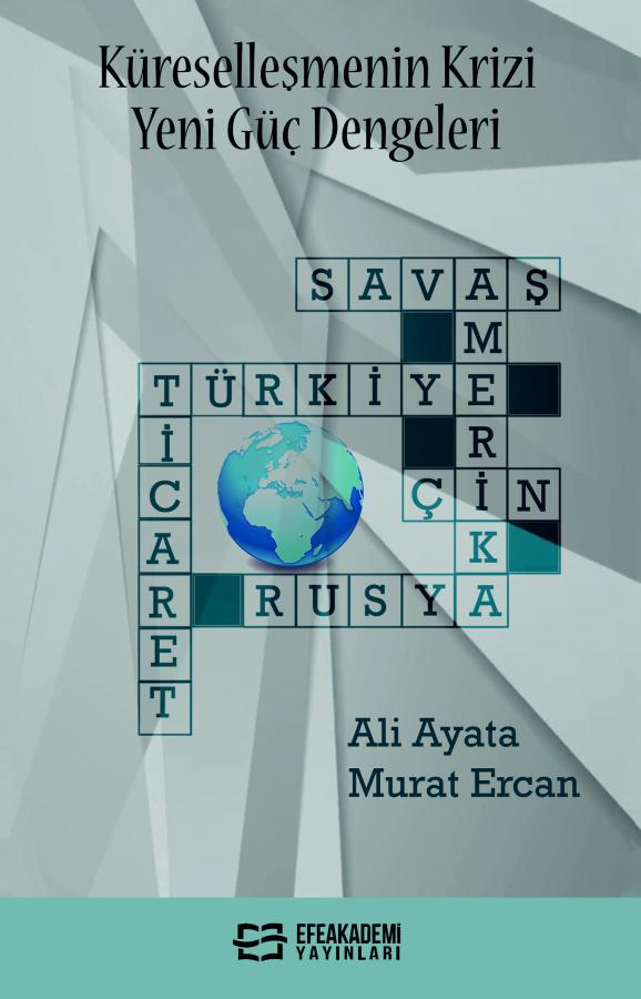 Küreselleşmenin Krizi Yeni Güç Dengeleri