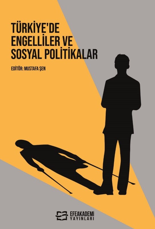 Türkiye’de Engelliler ve Sosyal Politikalar