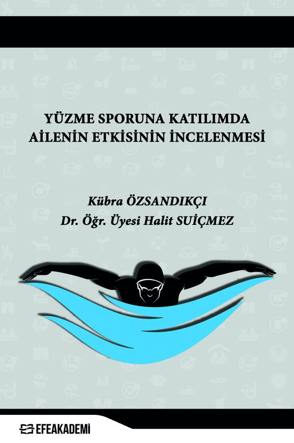Yüzme Sporuna Katılımda Ailenin Etkisinin İncelenmesi