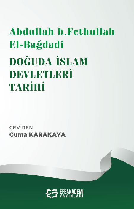 Abdullah b. Fethullah el-Bağdadi Doğuda İslam Devletleri Tarihi