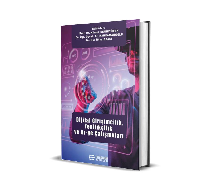 Dijital Girişimcilik, Yenilikçilik ve  Ar-Ge Çalışmaları (Ciltli)
