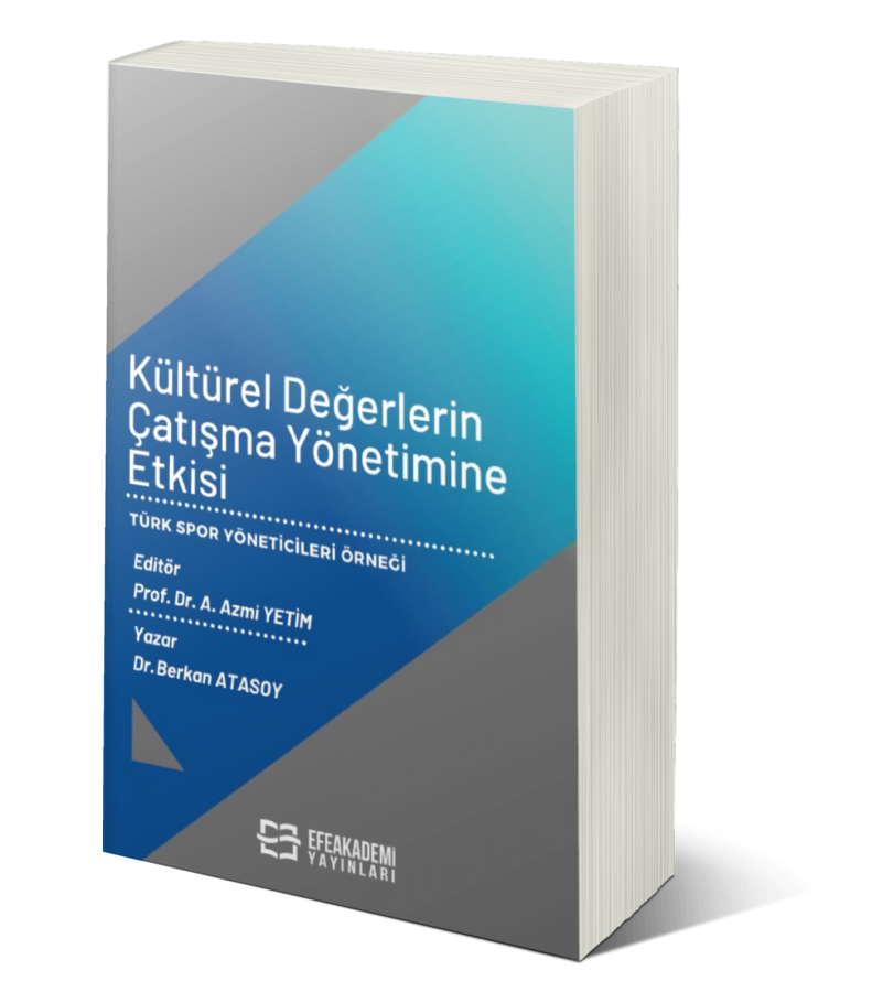 Kültürel Değerlerin Çatışma Yönetimine Etkisi - Türk Spor Yöneticileri Örneği