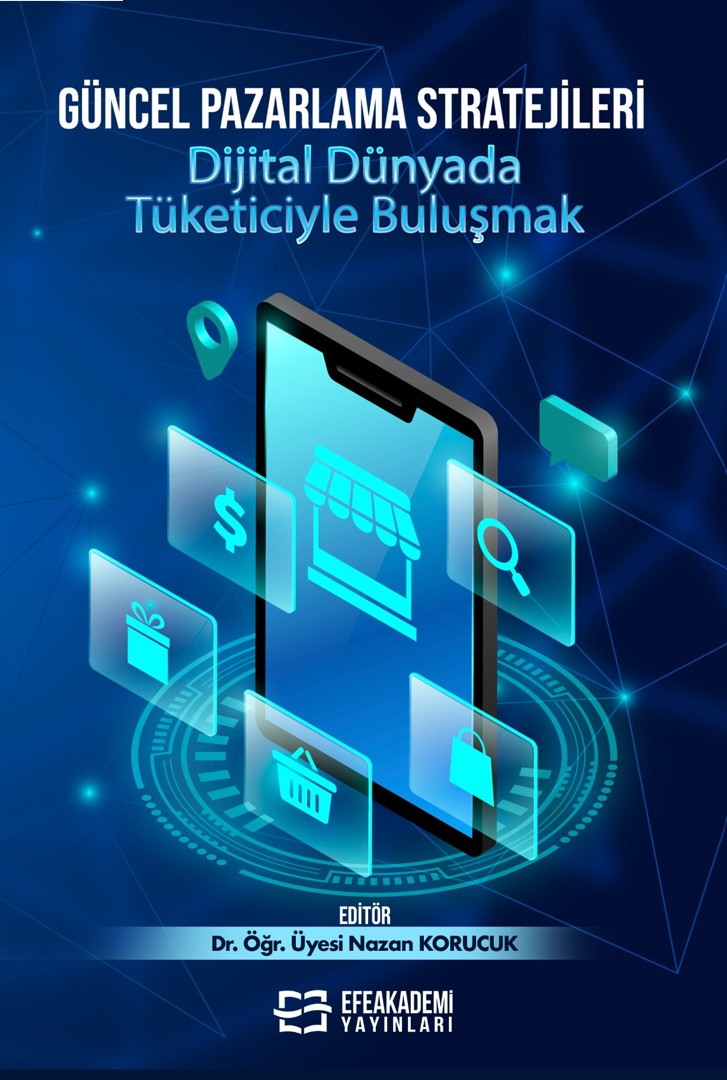 22 Aralık 2025 - GÜNCEL PAZARLAMA
STRATEJİLERİ: Dijital Dünyada Tüketiciyle
Buluşmak