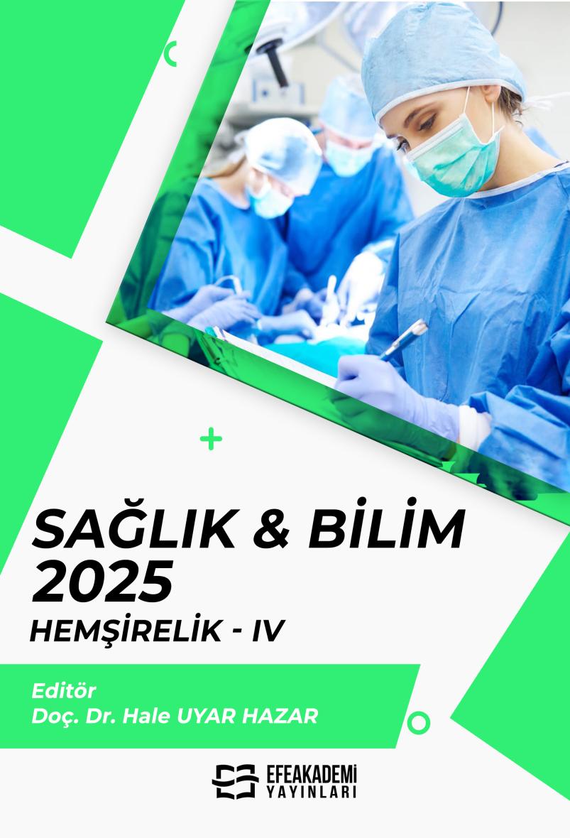 30 Aralık 2025 - SAĞLIK & BİLİM 2025:
Hemşirelik-IV