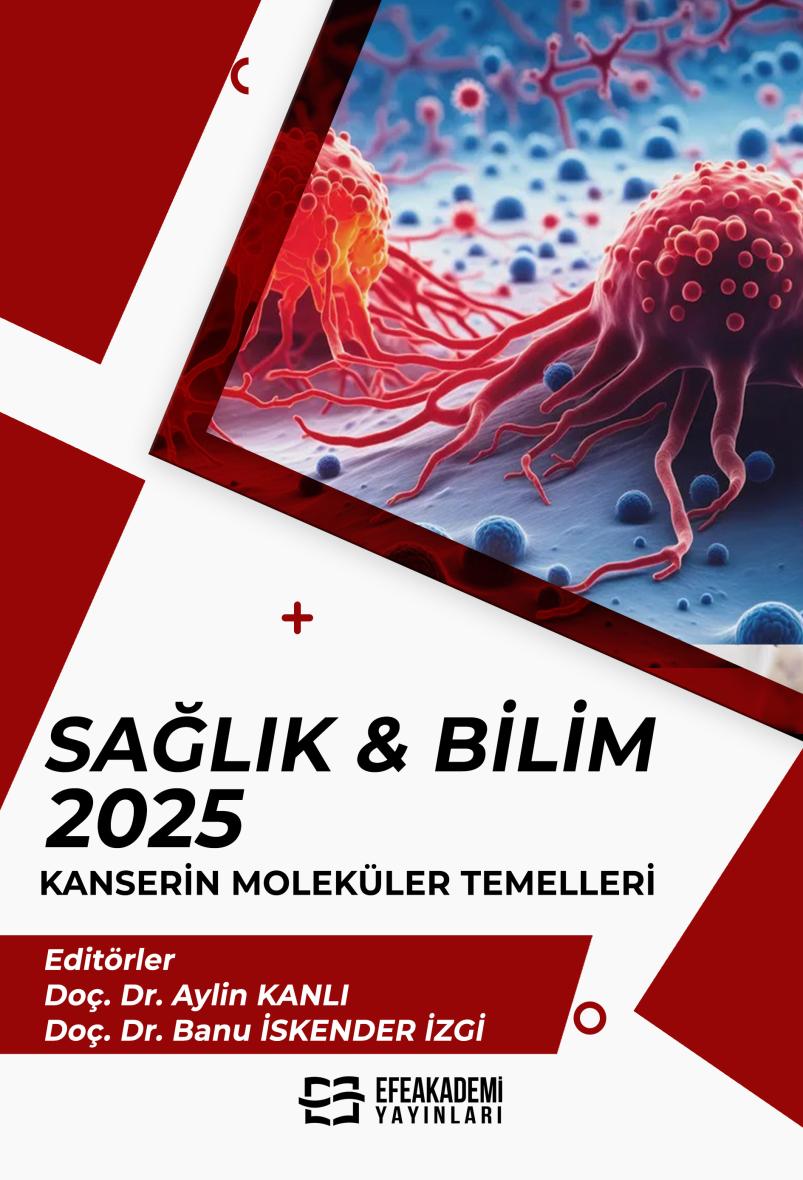 30 Aralık 2025 - SAĞLIK & BİLİM 2025: Kanserin
Moleküler Temelleri