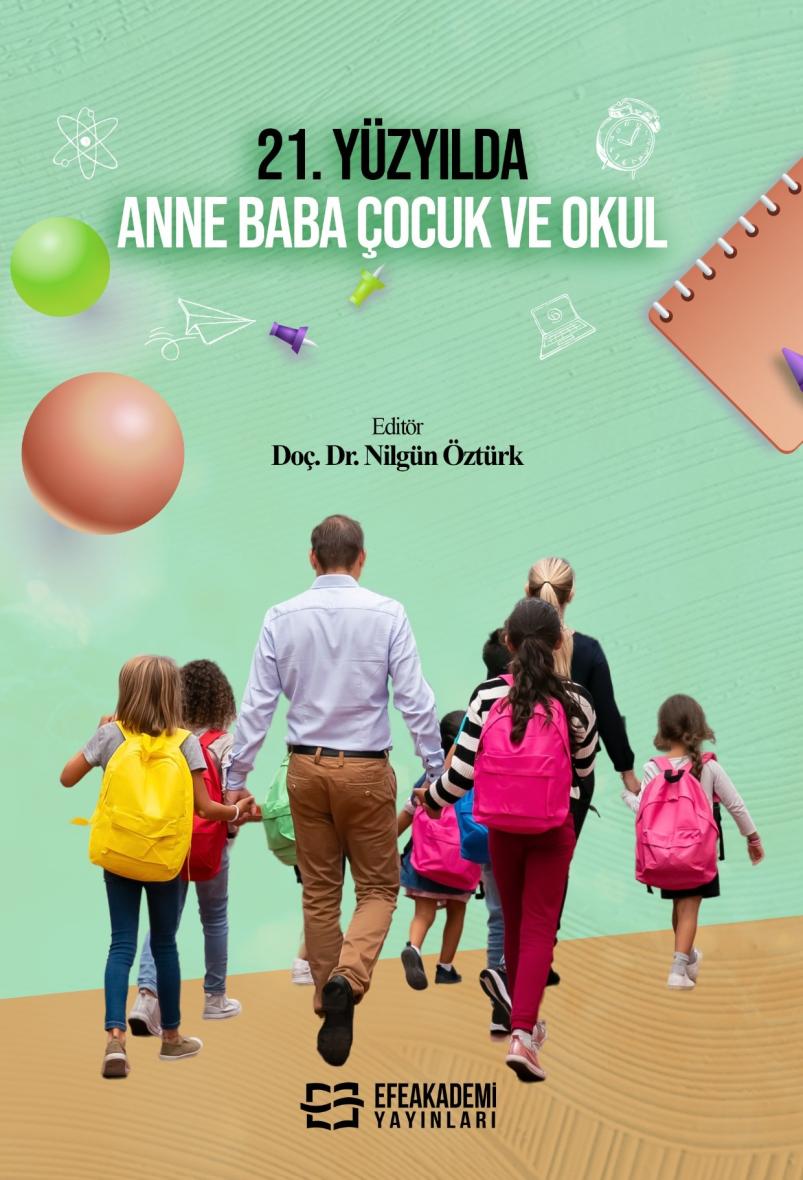 28 Ağustos 2026 - 21. YÜZYILDA ANNE BABA ÇOCUK
VE OKUL