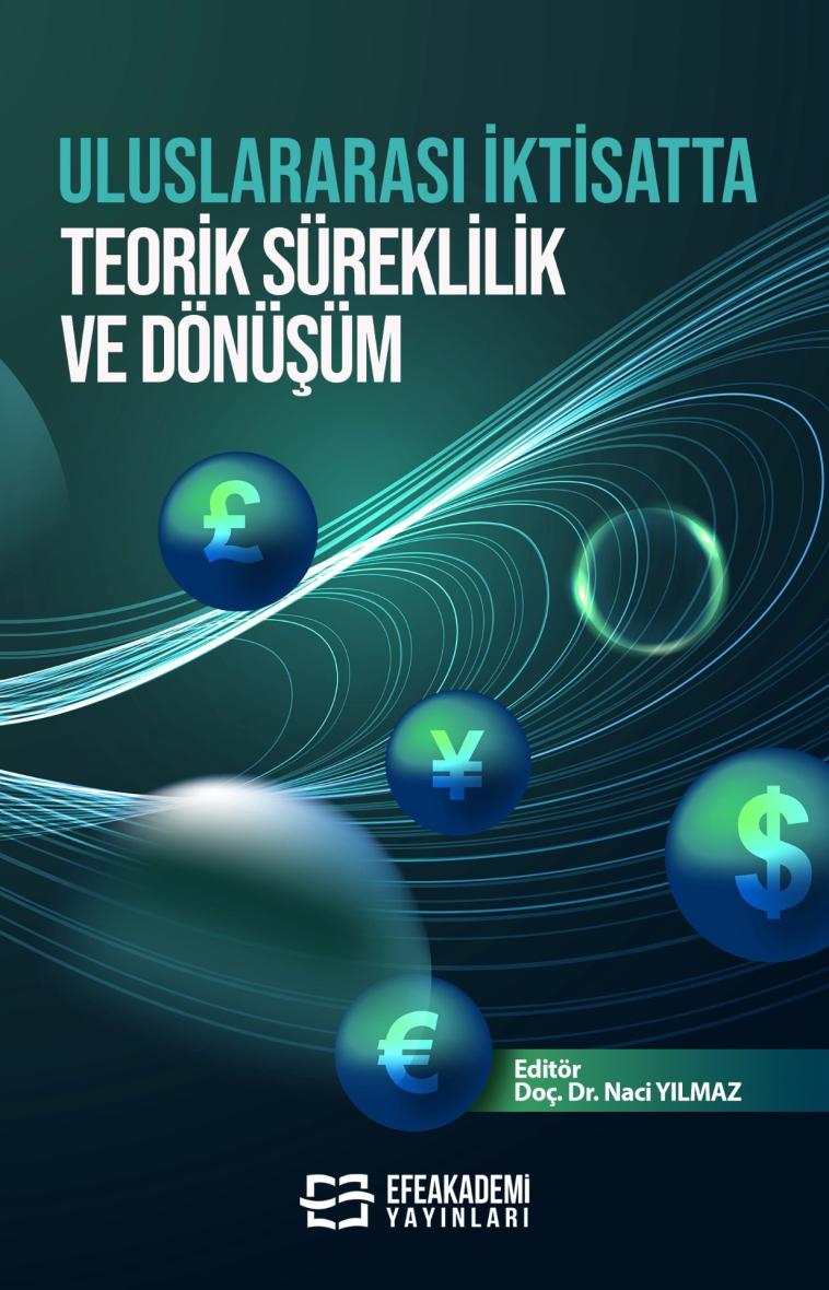 23 MART 2026 - ULUSLARARASI İKTİSATTA TEORİK
SÜREKLİLİK VE DÖNÜŞÜM